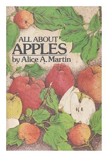 MARTIN, ALICE A - All about Apples