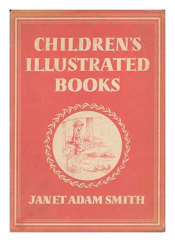 SMITH, JANET ADAM - Children's Illustrated Books