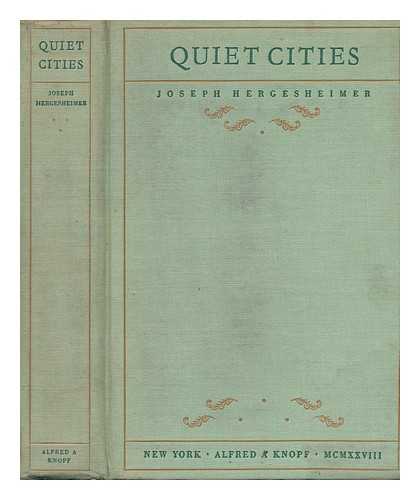 HERGESHEIMER, JOSEPH (1880-1954) - Quiet Cities