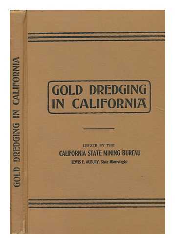 DOOLITTLE, J. E. - Gold Dredging in California