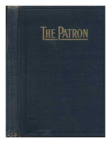 NATIONAL GRANGE - The Patron; the Official Song-Book of the Grange
