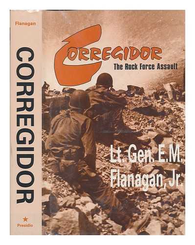 FLANAGAN, E. M. (1921-) - Corregidor, the Rock Force Assault, 1945