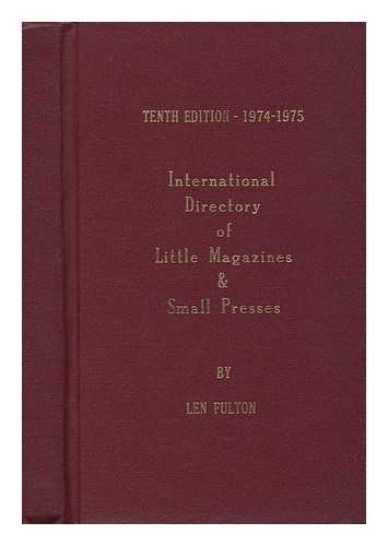 Fulton, Len (Ed. ) - International Directory of Little Magazines and Small Presses