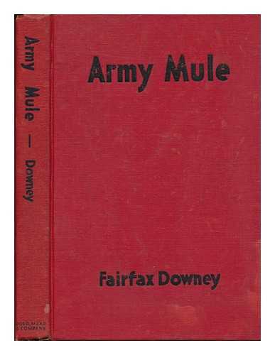 DOWNEY, FAIRFAX DAVIS (1893-?) - RELATED NAME: BROWN, PAUL (1893-1958) ILLUS - Army Mule