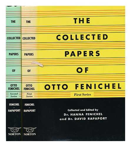 FENICHEL, OTTO - RELATED NAMES: FENICHEL, HANNA & RAPAPORT, DAVID - Collected Papers of Otto Fenichel - 1st Series & 2nd Series
