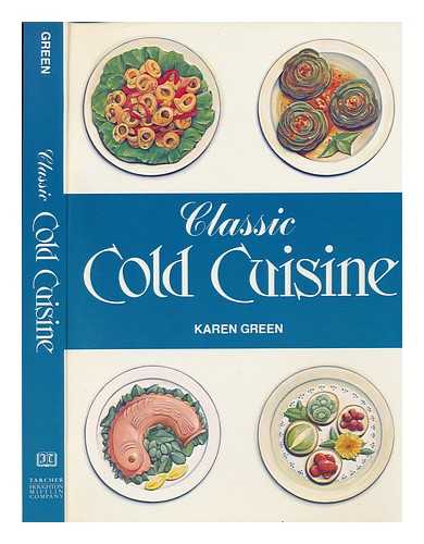 GREEN, KAREN (1944-?) - Classic Cold Cuisine