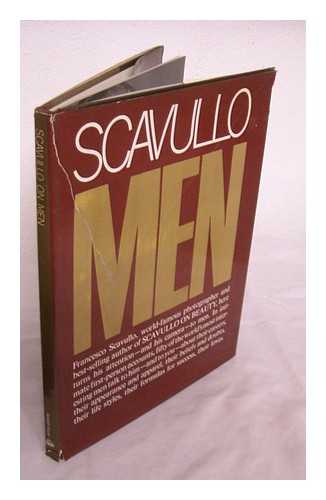 SCAVULLO, FRANCESCO (1921-2004) & COLACELLO, BOB (JOINT AUTHORS) - RELATED NAME: BYRNES, SEAN - Scavullo on Men