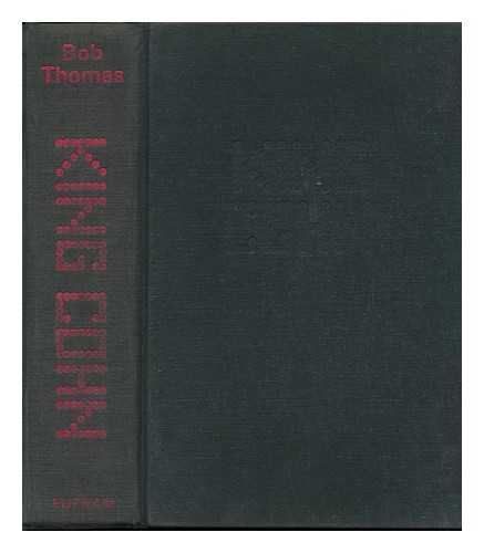 THOMAS, BOB (1922-?) - King Cohn; the Life and Times of Harry Cohn