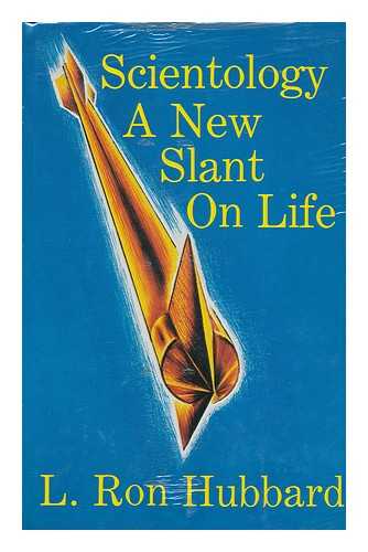 HUBBARD, LA FAYETTE RON (1911-1986) - A New Slant on Life / L. Ron Hubbard