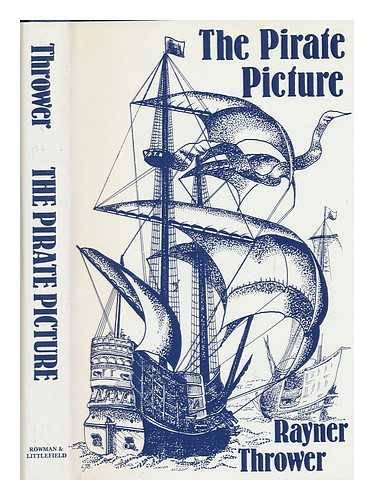 THROWER, WILLIAM RAYNER (1902-?) - The Pirate Picture
