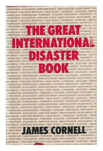 CORNELL, JAMES (1938-?) - The Great International Disaster Book