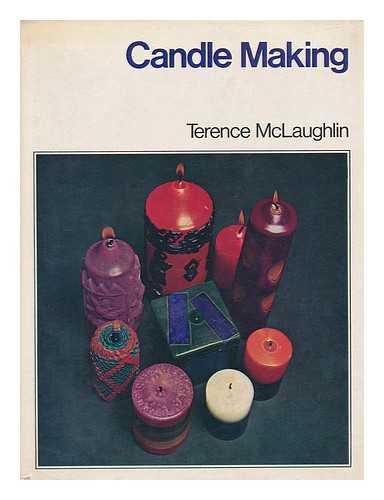 MCLAUGHLIN, TERENCE - Candle Making