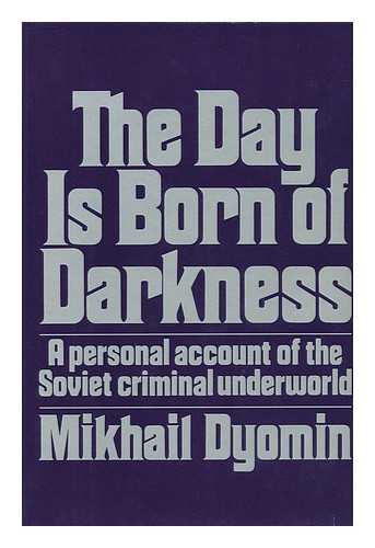 DEMIN, MIKHAIL - The Day is Born of Darkness