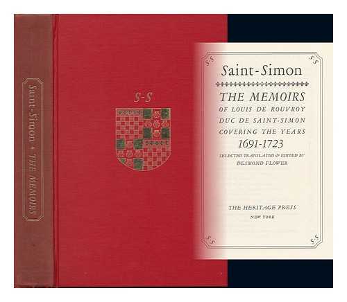 SAINT - SIMON - RELATED NAME: FLOWER, DESMOND (TRANS/ED. ) - The Memoirs of Louis De Rouvroy Duc De Saint Simon Covering the Years 1691 - 1723