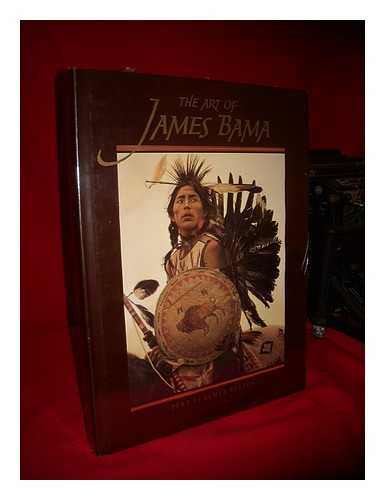 KELTON, ELMER - The Art of James Bama / Text by Elmer Kelton ; Introduction by Peter H. Hassrick