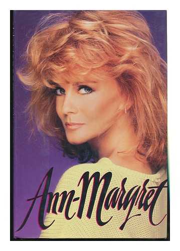 ANN-MARGRET (1941-) - Ann-Margret : My Story / Ann-Margret with Todd Gold