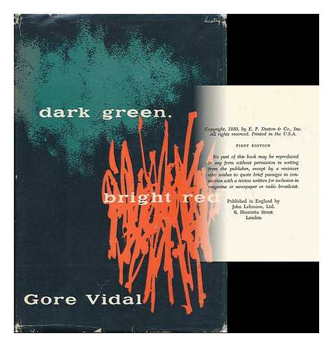 VIDAL, GORE (1925-) - Dark Green, Bright Red