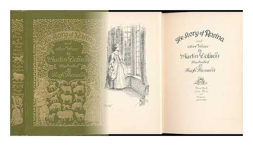 DOBSON, AUSTIN (1840-1921). THOMSON, HUGH (1860-1920) - The Story of Rosina, and Other Verses, by Austin Dobson; Illustrated by Hugh Thomson