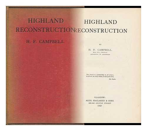 CAMPBELL, HUGH FRASER (1857-) - Highland Reconstruction