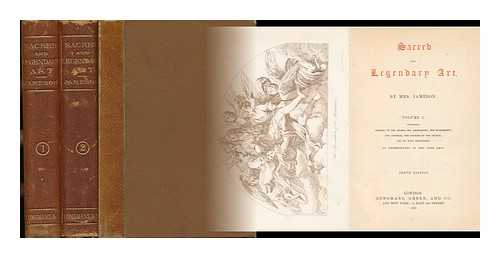 JAMESON, MRS. ANNA (1794-1860) - Sacred and Legendary Art - [Complete in 2 Volumes]