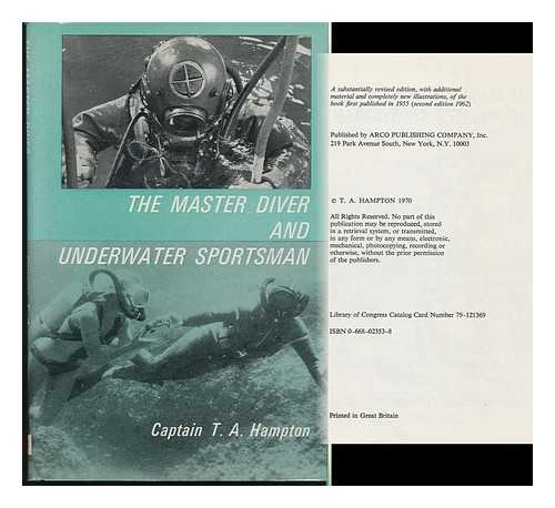 HAMPTON, T. A - The Master Diver and Underwater Sportsman