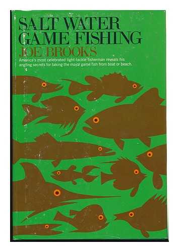 BROOKS, JOE (1905-1972) - Salt Water Game Fishing