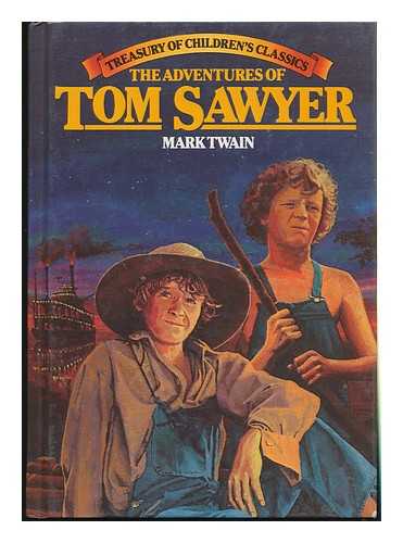 TWAIN, MARK (1835-1910) - The Adventures of Tom Sawyer / [By] Mark Twain ; [Illustrated by Dan Pearce]