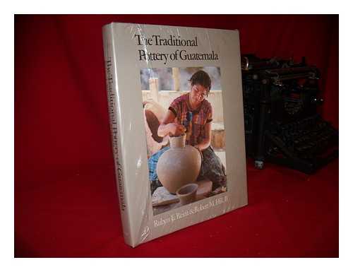 Reina, Ruben E. & Hill, Robert M. (1952-?) - The Traditional Pottery of Guatemala