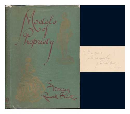 FLINT, SIR WILLIAM RUSSELL - Models of Propriety. Occasional Caprices for the Edification of Ladies and the Delight of Gentlemen