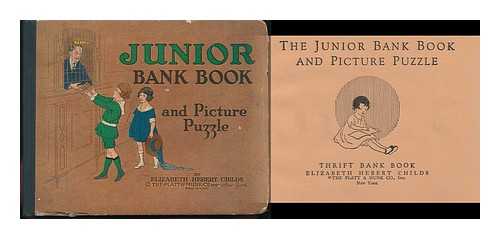 ELIZABETH HERBERT CHILDS - The Junior Bank Book and Picture Puzzle Thrift Bank Book