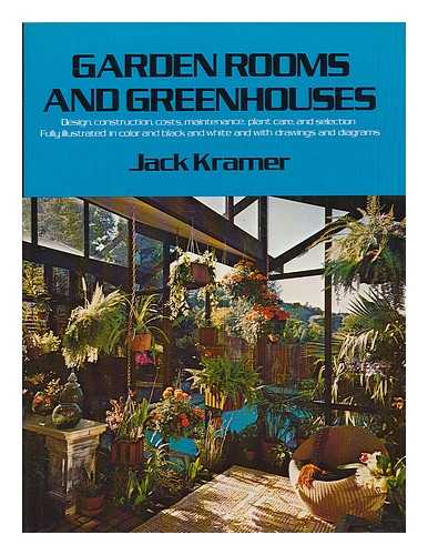 KRAMER, JACK - Garden Rooms and Greenhouses