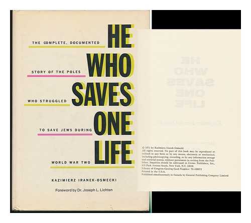 IRANEK-OSMECKI, KAZIMIERZ - He Who Saves One Life