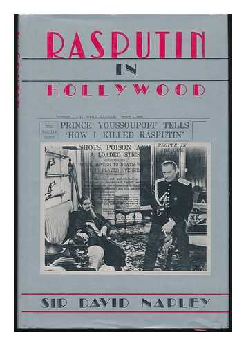 NAPLEY, DAVID, SIR - Rasputin in Hollywood / Sir David Napley