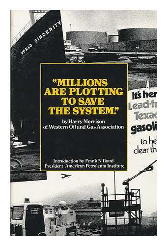 MORRISON, HARRY (1914-?) - Millions of Americans Are Plotting to Save the System