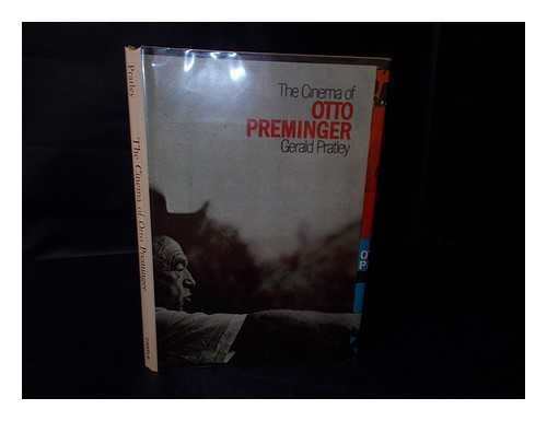 PRATLEY, GERALD - The Cinema of Otto Preminger, by Gerald Pratley