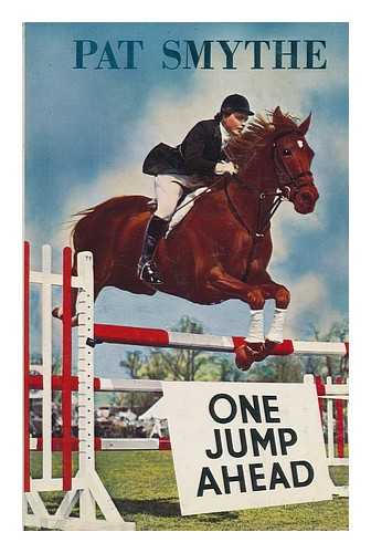 SMYTHE, PAT (1928-) - One Jump Ahead