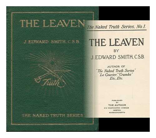 SMITH, JOHN EDWARD - The Leaven