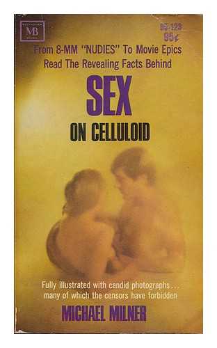 MILNER, MICHAEL - Sex on Celluloid