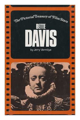 VERMILYE, JERRY - Bette Davis ; General Editor: Ted Sennett