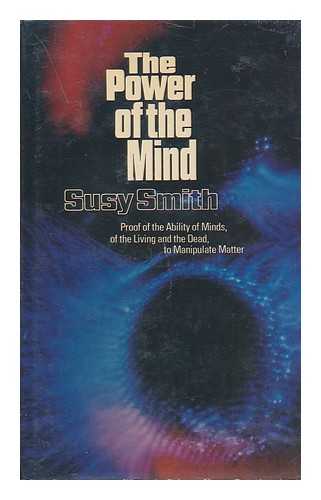 SMITH, SUSY - The Power of the Mind