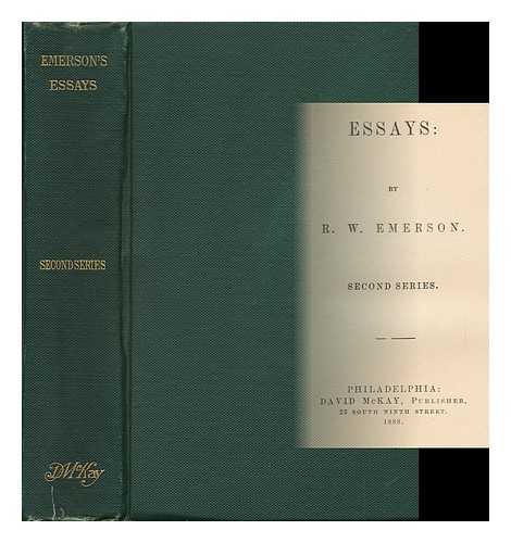 EMERSON, RALPH WALDO (1803-1882) - Essays. Second Series