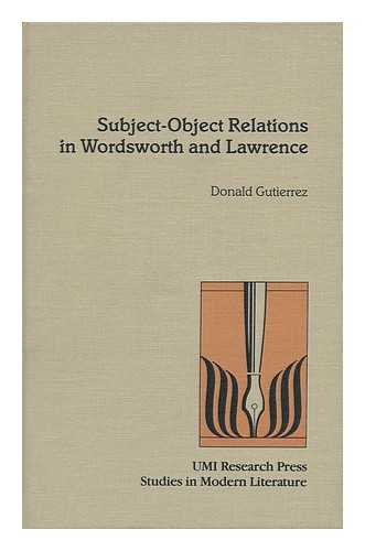 GUTIERREZ, DONALD - Subject-Object Relations in Wordsworth and Lawrence