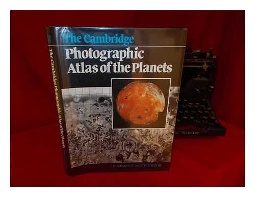 BRIGGS, GEOFFREY (1941-) - The Cambridge Photographic Atlas of the Planets / Geoffrey Briggs, Fredric Taylor