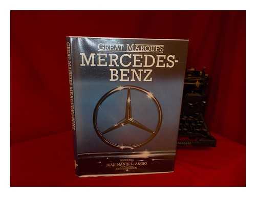 BELL, ROGER - Mercedes-Benz / [By] Roger Bell ; Foreword by Juan Manuel Fangio