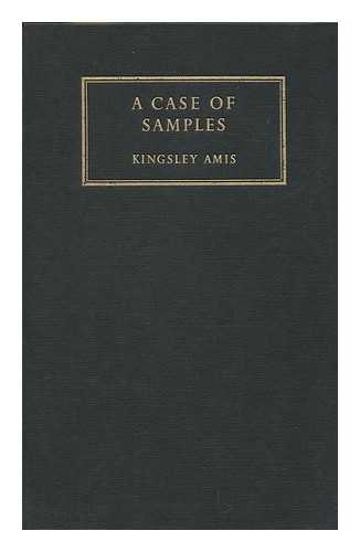 AMIS, KINGSLEY - A Case of Samples. Poems 1946-1956