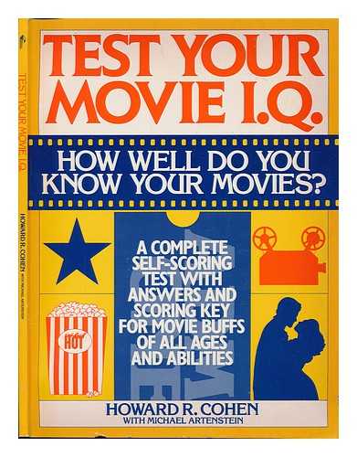 COHEN, HOWARD R. - Test Your Movie I. Q. / Howard R. Cohen with Michael Artenstein