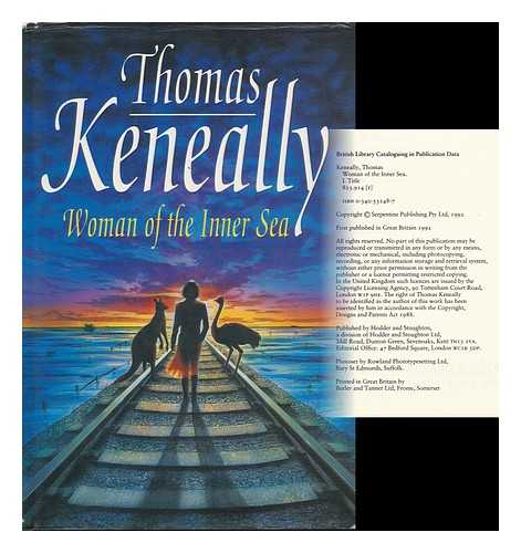KENEALLY, THOMAS - Woman of the Inner Sea
