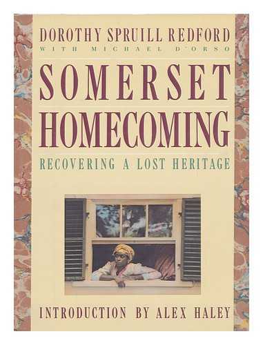 REDFORD, DOROTHY SPRUILL & D'ORSO, MICHAEL - Somerset Homecoming : Recovering a Lost Heritage