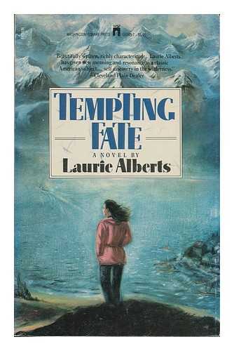 ALBERTS, LAURIE - Tempting Fate, a Novel by Laurie Alberts