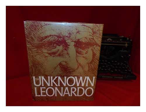 Reti, Ladislao - The Unknown Leonardo, Edited by Ladislao Reti. Designed by Emil M. Buhrer